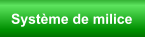 Syst�me de milice